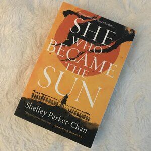 'She Who Became The Sun' By Shelley Parker-Chan